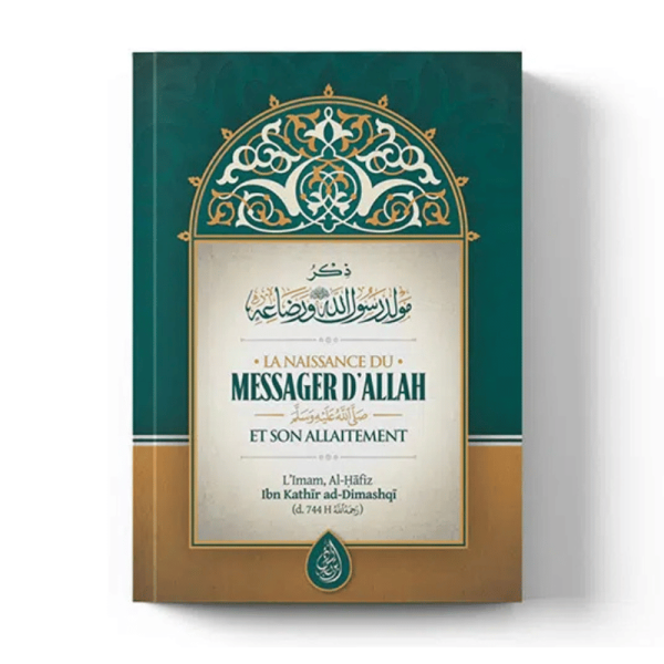 La Naissance Du Messager D'Allah ﷺ Et Son Allaitement