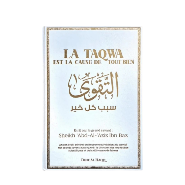 La Taqwa est la cause de tout bien - Sheikh Abd-Al Aziz Ibn Bâz