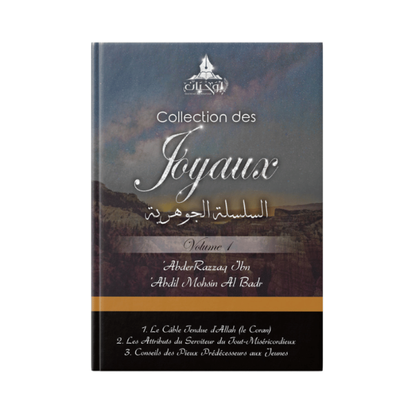 Collection des Joyaux ( Volume 1 ) - édition AL WAHYAN