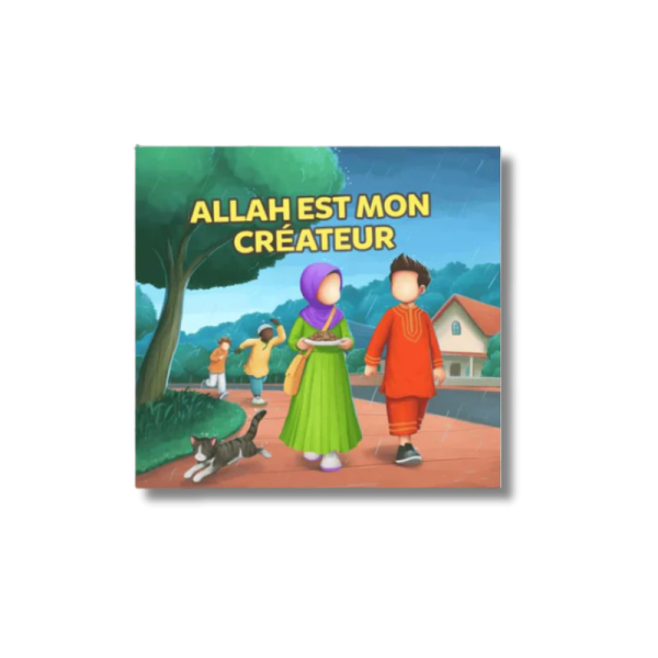 Allah est mon créateur