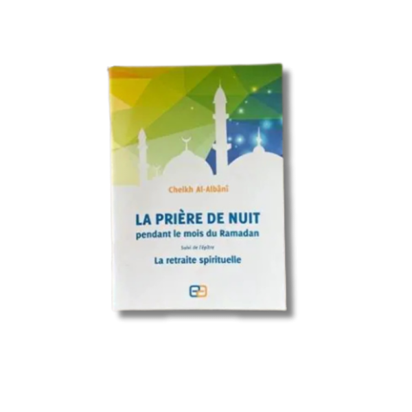 La Priere de Nuit Pendant le mois du Ramadan