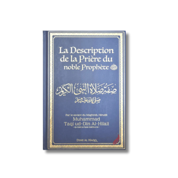 La description de la prière du noble Prophète