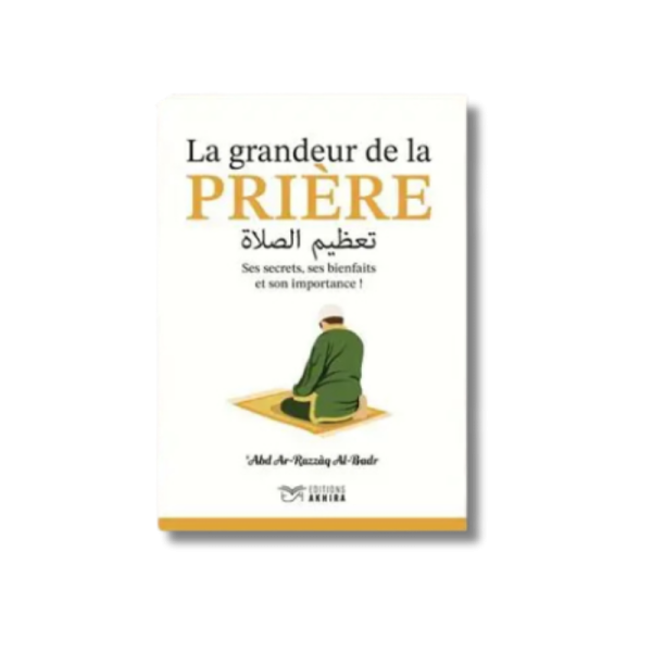 La grandeur dans la prière - Akhira