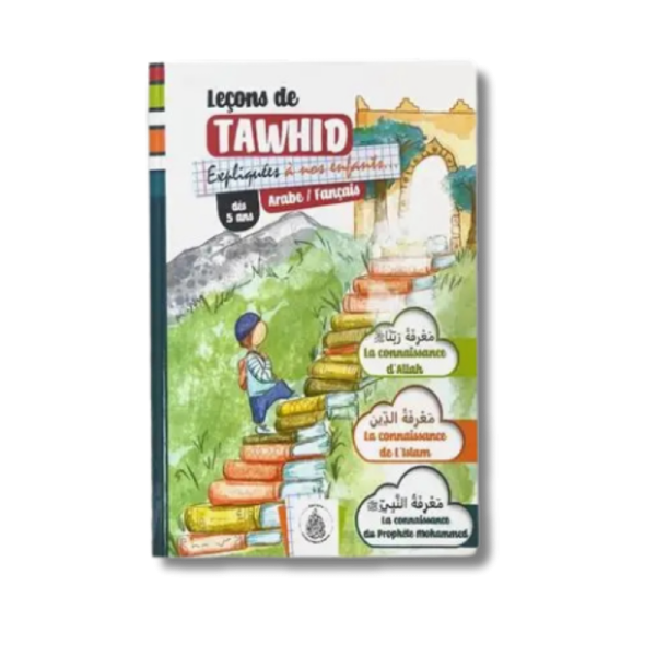 Leçons de tawhid expliqués à nos enfants