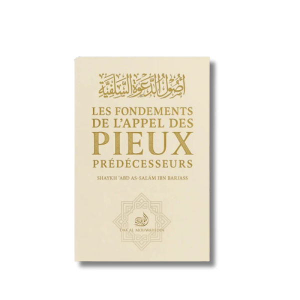 Les fondements de l'appel des pieux predecesseurs