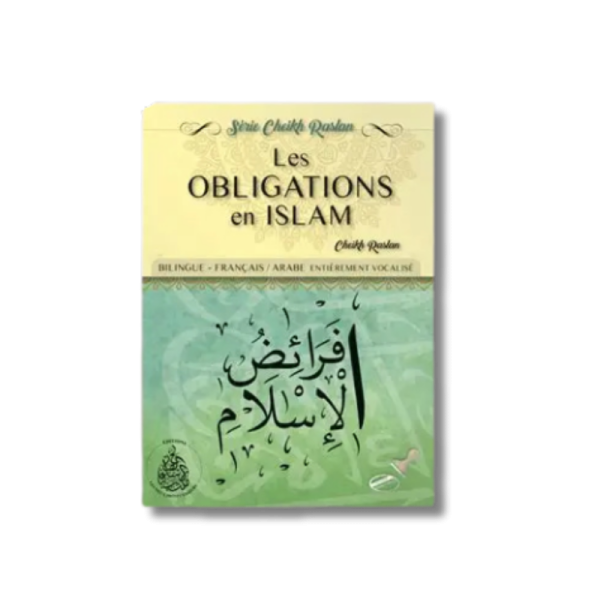 Les obligations de l’islam – SÉRIE CHEIKH RASLAN