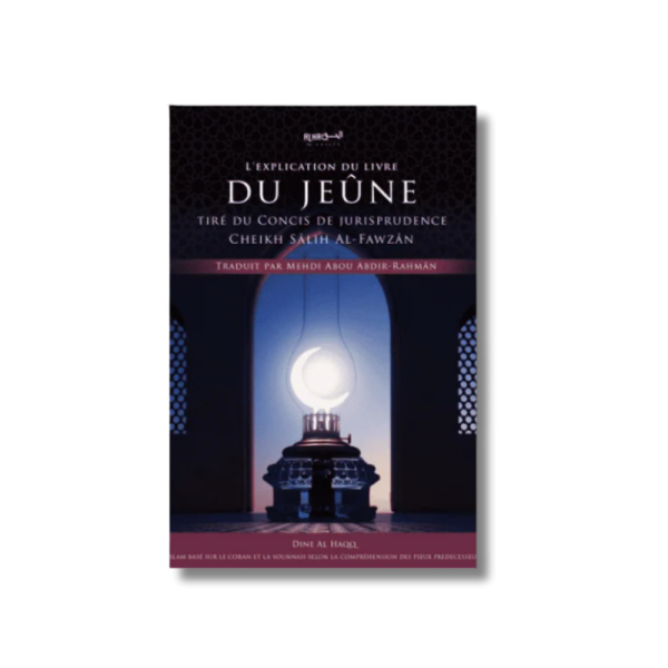 L'explication du livre du jeûne - Cheikh Salih Al Fawzân