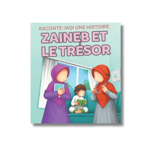 Raconte moi une histoire : Zaineb et le trésor
