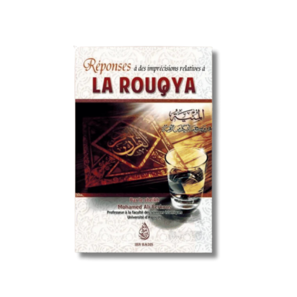 Réponses à des imprécisions relatives à la Roqya - Cheikh Mohamed Ali Ferkous