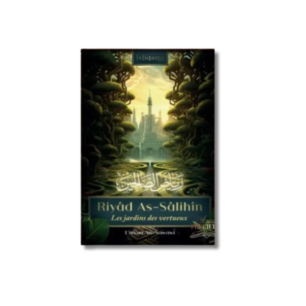 Riyad As-salihin (Les jardins des vertueux) – Éditions Istiqama